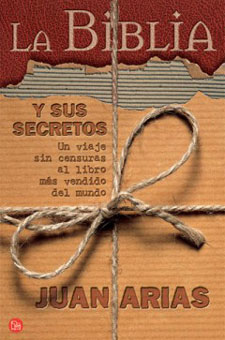 La Biblia y sus secretos, de Juan Arias