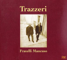 Trazzeri, disco de los Mancuso